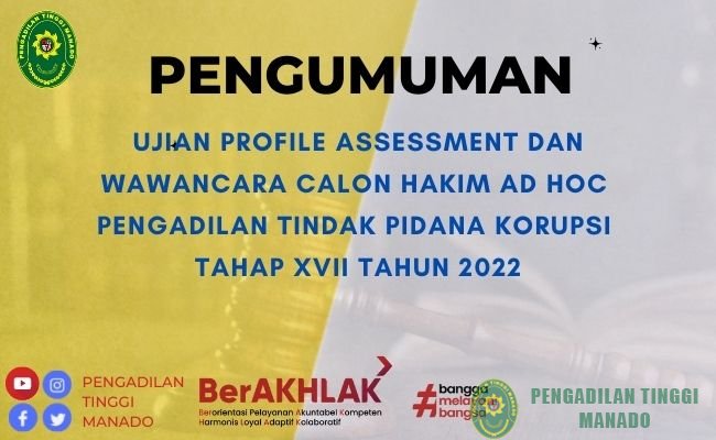 Ujian Profile Assessment dan Wawancara Calon Hakim Ad Hoc Pengadilan Tindak Pidana Korupsi Tahap XVII Tahun 2022