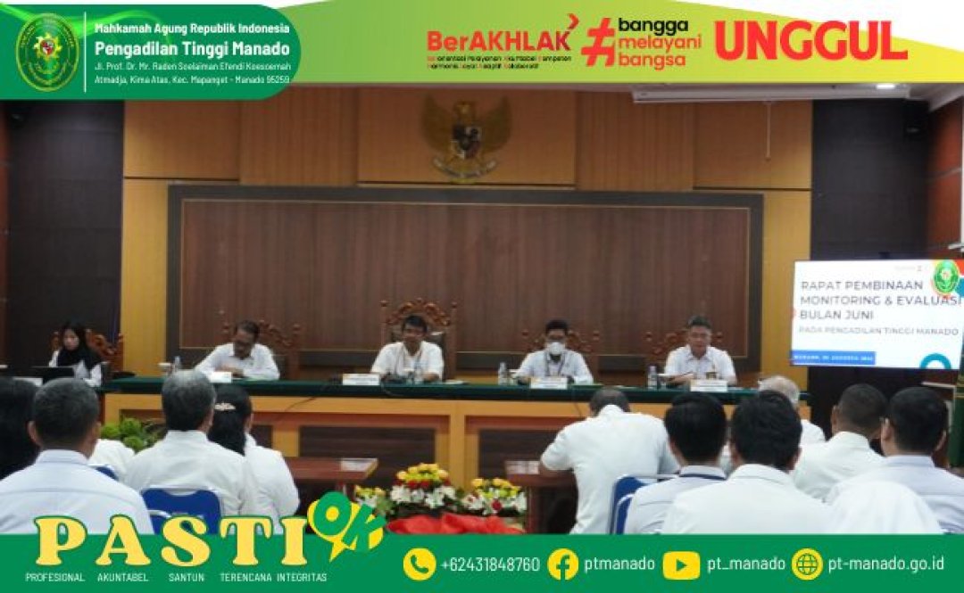 PEMBINAAN, MONITORING DAN EVALUASI KINERJA PENGADILAN TINGGI MANADO