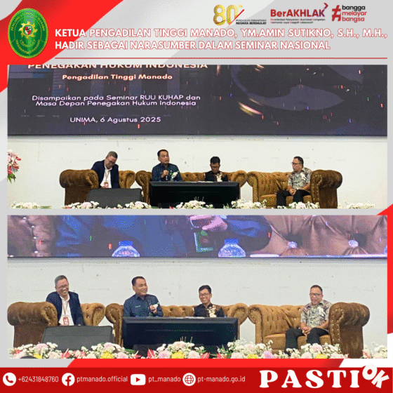 Ketua Pengadilan Tinggi Manado, YM.Amin Sutikno, S.H., M.H., hadir sebagai narasumber dalam Seminar Nasional